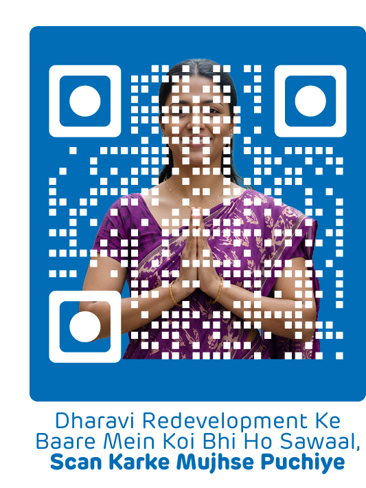 Dharavi Redevelopment ke baare mein koi bhi ho sawaal, scan karke mujhse puchiye